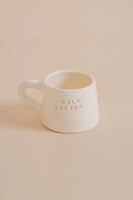 CasaBarro x Half Asleep - "Half Asleep" Mug